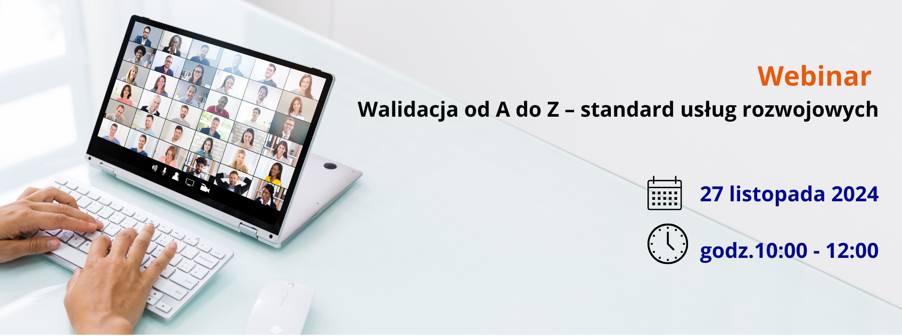 Webinar - „Walidacja od A do Z – standard usług ro ... 