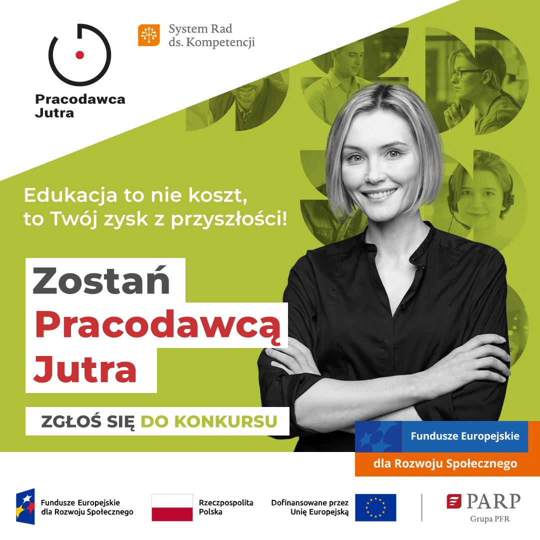 Trwa VIII edycja konkursu Pracodawca Jutra! 