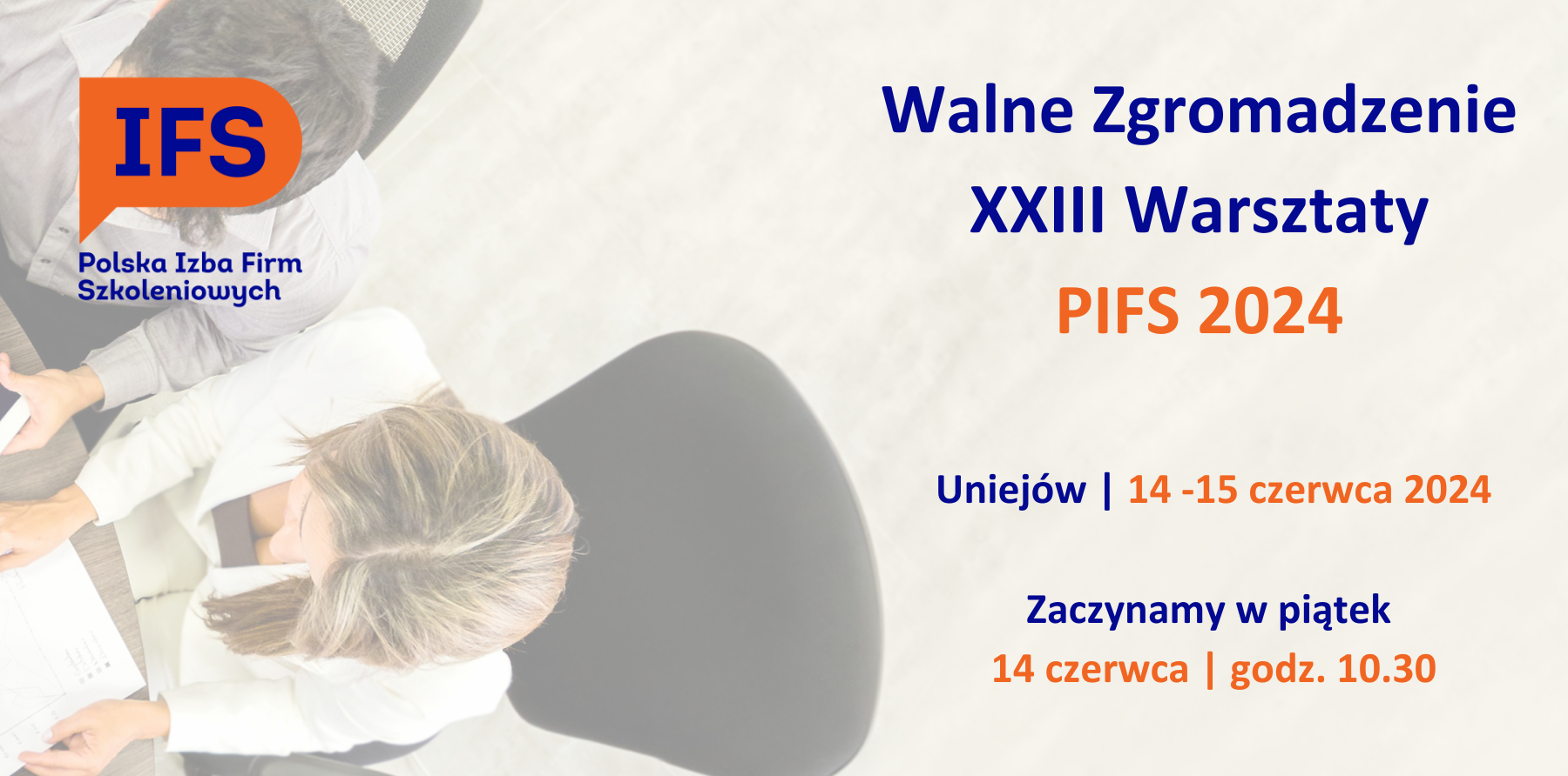 Walne Zgromadzenie i XXIII Warsztaty PIFS - 14-15  ... 